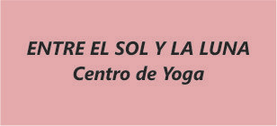 Centro de Yoga ENTRE EL SOL Y LA LUNA